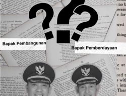 Apa Kabar Bapak Pembangunan dan Bapak Pemberdayaan?