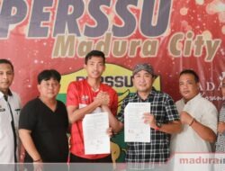 Perssu Madura City Resmi Kontrak 25 Pemain, Dua Punggawa Masih Trial