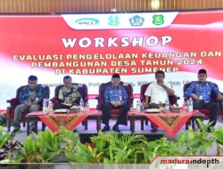 Terus Kembangkan Potensi Desa, Pemkab Sumenep Gelar Worshop Evaluasi Pengelolaan Keuangan dan Pembangunan